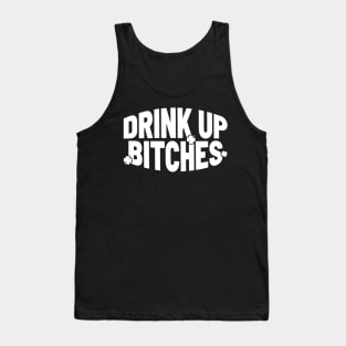 Drink Up Bitches - Groovy Style Tank Top